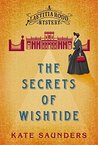 The Secrets of Wishtide (A Laetitia Rodd Mystery)